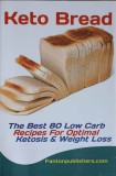 KETO BREAD. THE BEST 80 LOW CARB. RECIPES FOR OPTIMAL. KETOSIS AND WEIGHT LOSS-NECUNOSCUT-241693