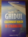 GHIDUL CALATORULUI ROMAN IN STRAINATATE-MINISTERUL AFACERILOR EXTERNE-233994