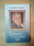 SPERANTE IN INTUNERIC de VALENTIN SAXONE , 2006