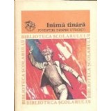 Inima tinara - Povestiri despre utecisti