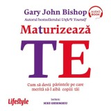 Cumpara ieftin Maturizează-te. Cum să devii părintele pe care merită să-l aibă copiii tăi - Audiobook - Gary John Bishop