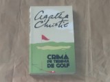 AGATHA CHRISTIE - CRIMA PE TERENUL DE GOLF
