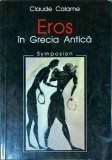 Claude Calame - Eros in Grecia Antica