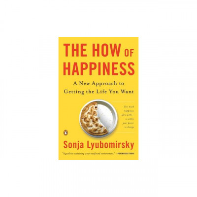 The How of Happiness: A New Approach to Getting the Life You Want foto