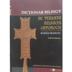 Dictionar Bilingv De Termeni Religiosi Ortodocsi - Felicia Dumas ,556633