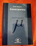 Indoeuropenii Jean Haudry Editura Universitas 2002 160 pagini Enciclopedia PI Culte și zei panteonul grec Viziunea asupra lumii Indo-europenii