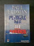 Paul Erdman - Ultimele zile ale Americii, Rao