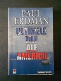 Paul Erdman - Ultimele zile ale Americii