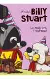 Micul Billy Stuart. La multi ani, FrouFrou! - Sampar Bergeron