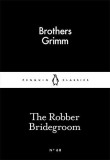 The Robber Bridegroom | Brothers Grimm, Penguin Books Ltd