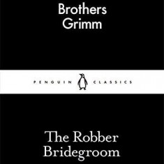 The Robber Bridegroom | Brothers Grimm