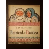 B. Șt. Delavrancea - Bunicul și Bunica (ilustrații Gheorghe Adoc; 1965)