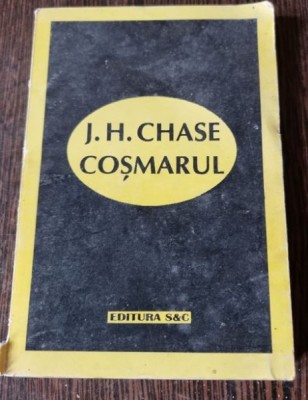 J. H. Chase - Cosmarul foto