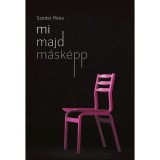 Mi majd m&aacute;sk&eacute;pp - Szeder R&eacute;ka