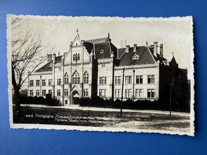 Carte Postala - Timisoara - Cetate / Liceul de Fete Carmen Sylva