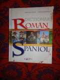 Dictionar roman - spaniol - Alexandru Calciu , Zaira Samharadze /cel mai cuprinzator dictionar ,824 pagini