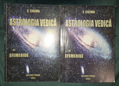 E. Cozma - Astrologia vedica si efemeride (vol. 1-2) foto