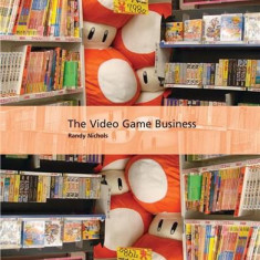 The Global Videogames Industry | Randy Nichols