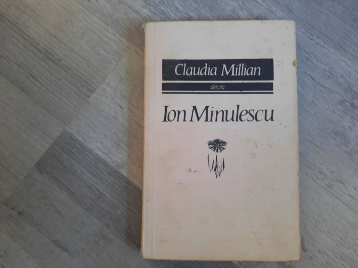 Despre Ion Minulescu de Claudia Millian