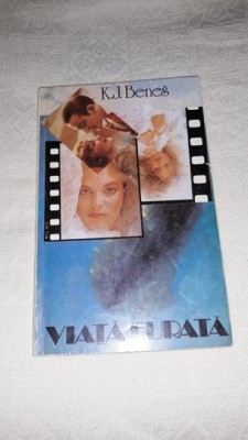 K.J. BENES - VIATA FURATA foto