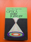 Optică: Teorie și aplicații - George C. Moisil, Eugen Curatu