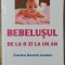 Bebelusul de la o zi la un an - Anne Bacus