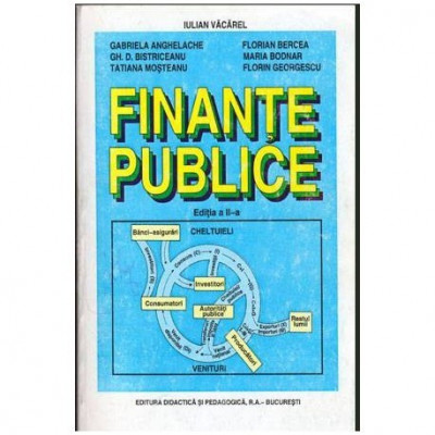 Iulian Vacarel - Finante publice - Editia a II-a - 103642 foto