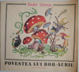 Povestea lui Bob-Auriu &ndash; Tudor George