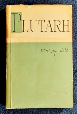 Vieti paralele - Plutarh Volumul 1 foto