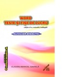 Word - Teste si fise de lucru - Claudiu Marcel Gavrila
