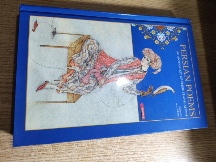 Persian Poems: An Anthology of Verse Translations - edited by A.J. Arberry