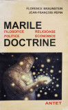 Marile Doctrine Filosofice Politice Religioase Economice - Florence Braunstein Jean - Francois Pepin ,555683