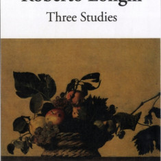 Three Studies: Masolino and Masaccio, Caravaggio and His Forerunners, Carlo Braccesco