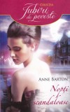 Anne Barton - Nopti scandaloase