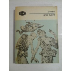 HEROIDE; AMORURI; ARTA IUBIRII; REMEDIILE IUBIRII; COSMETICE - PUBLIUS OVIDIUS NASO