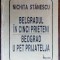 NICHITA STANESCU - BEOGRAD U PET PRIJATELJA / BELGRADUL IN CINCI PRIETENI (editie bilingva, 1997)