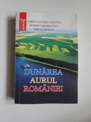 Dunarea, Aurul Romaniei, Ed. Hofmann, Caracal, 2021 (Clisura Dunarii, Ada Kaleh) foto
