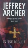 In linie dreapta - Jeffrey Archer