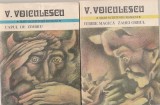 V. VOICULESCU - CAPUL DE ZIMBRU. IUBIRE MAGICA. ZAHEI ORBUL ( 2 VOLUME )