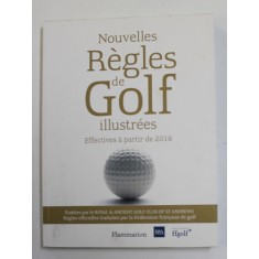 NOUVELLES REGLES DE GOLF ILLUSTREES , 2016