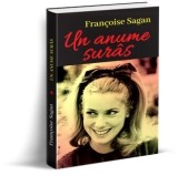 UN ANUME SURAS de FRANCOISE SAGAN , 2021