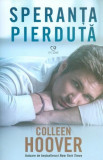 Speranța pierdută (Vol. 2) - Paperback brosat - Colleen Hoover - Epica Publishing