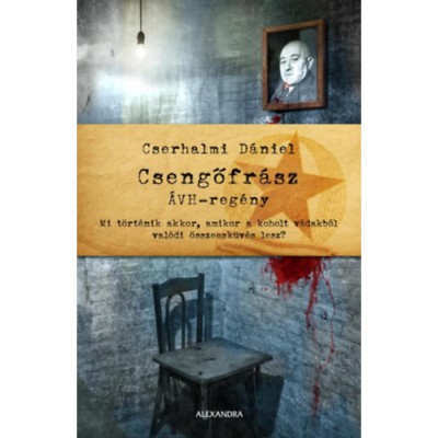 Csengőfr&amp;aacute;sz - &amp;Aacute;VH - reg&amp;eacute;ny - Cserhalmi D&amp;aacute;niel foto