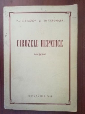 Cirozele hepatice- S. Iagnov, F. Kreindler foto