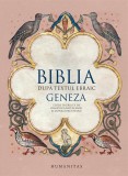 Biblia după textul ebraic. Geneza, Humanitas