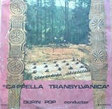 Disc Vinil Cappella Transylvanica Conductor Dorin Pop - Cappella Transylvanica -Electrecord ST-EXE 03537