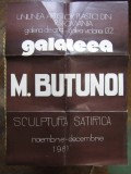 AFIS EXPOZITIE M. BUTUNOI GALERIA GALATEEA NOIEMBRIE-DECEMBRIE 1981