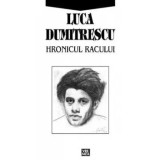 Hronicul Racului/Luca Dumitrescu