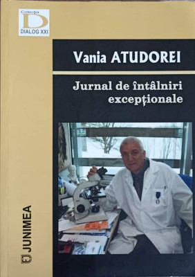 JURNAL DE INTALNIRI EXCEPTIONALE-VANIA ATUDOREI foto