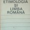 Etimologia Si Limba Romana - Ion Coteanu
